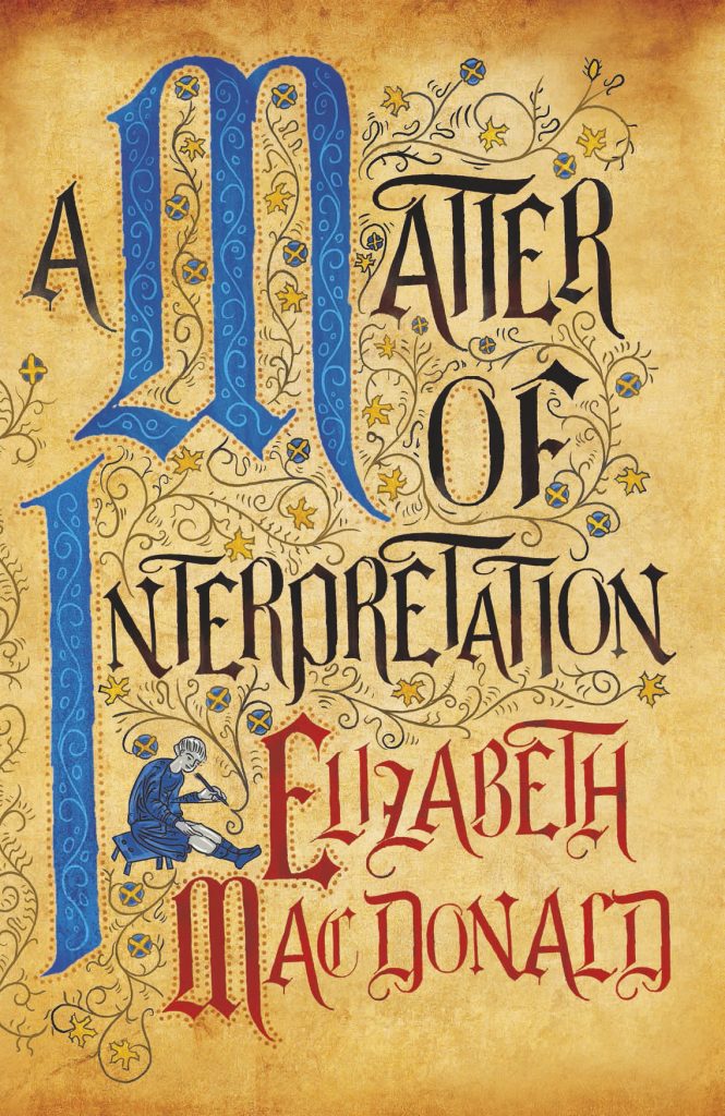 A Matter of Interpretation by Elizabeth Mac Donald