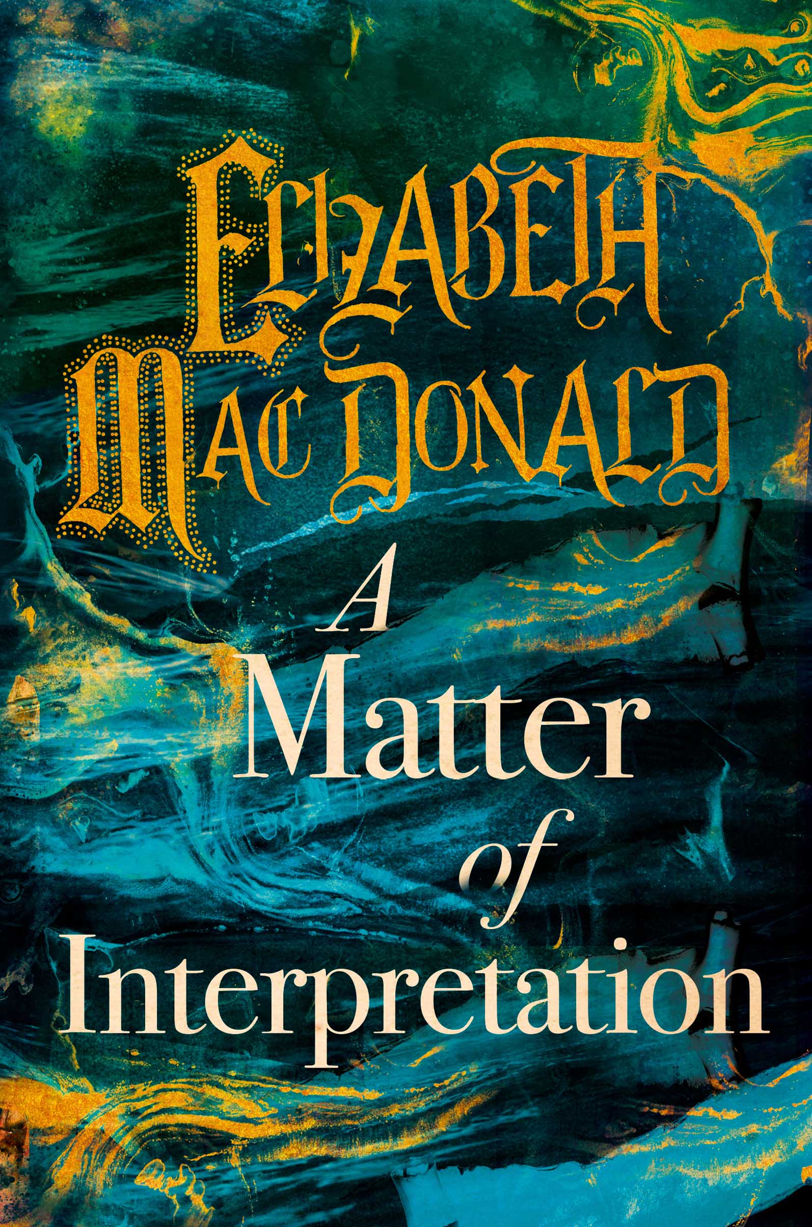 A Matter of Interpretation by Elizabeth Mac Donald