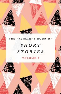 The Fairlight Book of Short Stories by Various