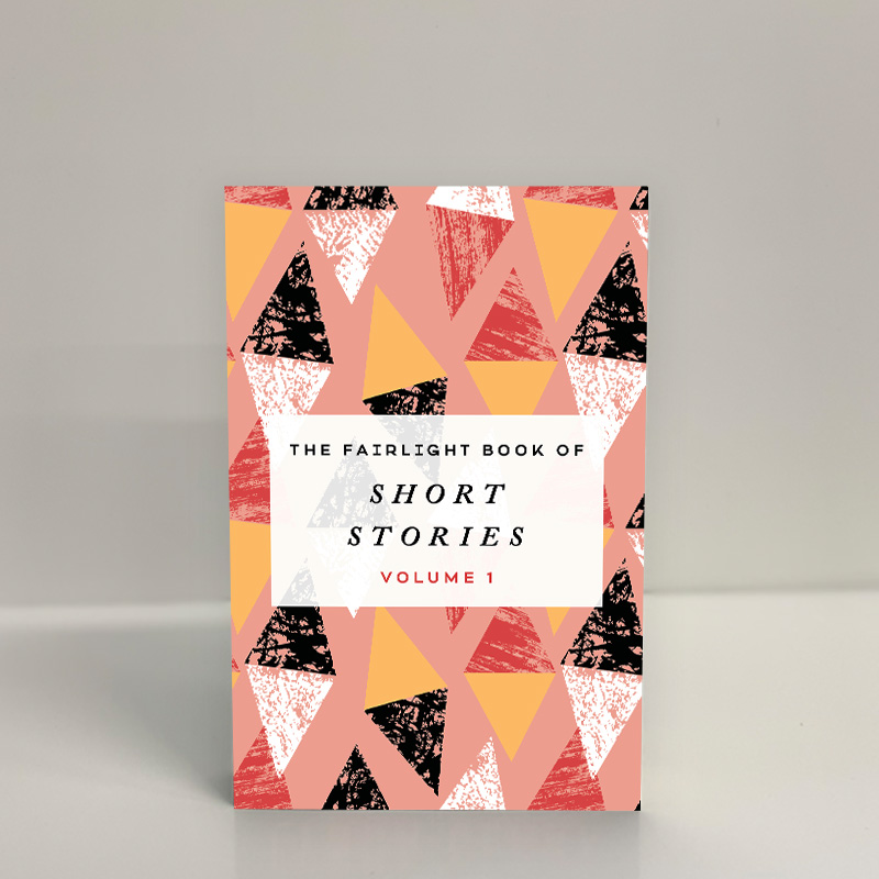 Fairlight Book of Short Stories Volume 1