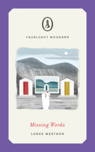 Missing Words by Loree Westron - Fairlight Moderns