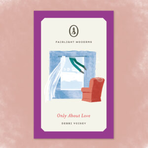 Only About Love by Debbi Voisey 