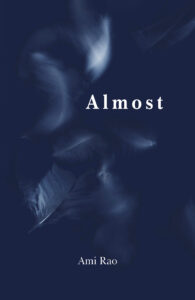 Almost by Ami Rao