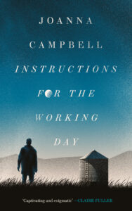 New Fiction - Instructions for the Working Day by Joanna Campbell