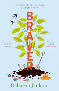 New Fiction - Braver by Deborah Jenkins
