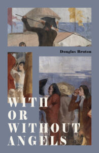 With or Without Angels - Douglas Bruton