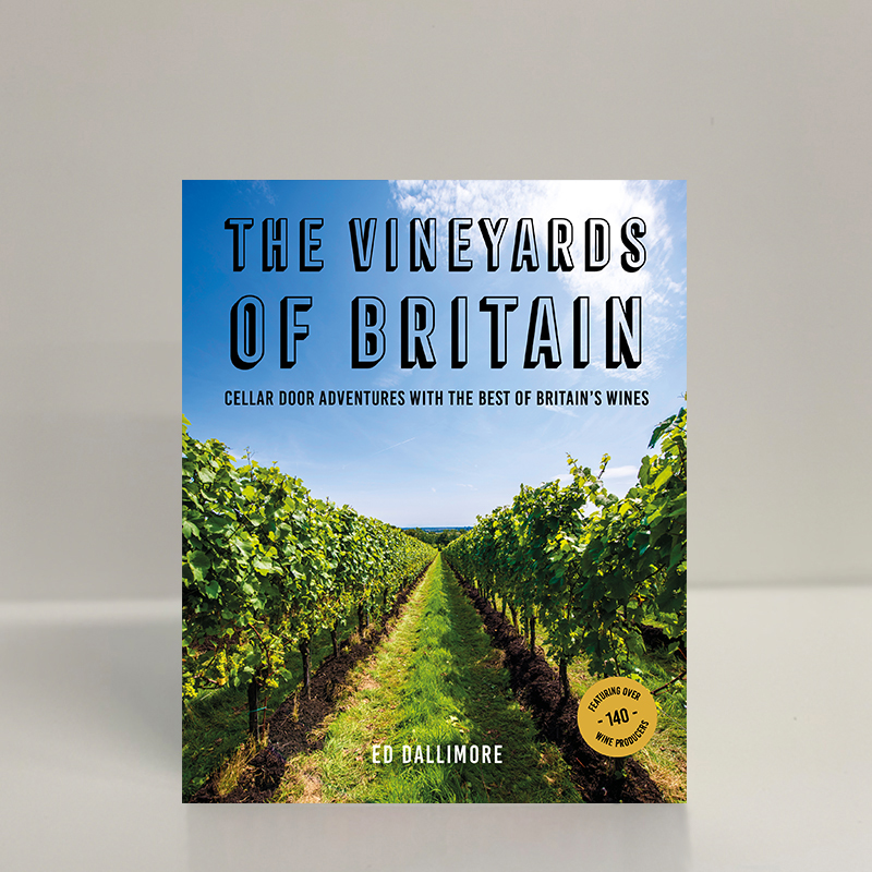 The Vineyards of Britain by Ed Dallimore